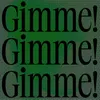 About Gimme! Gimme! Gimme! (A Man After Midnight) Song