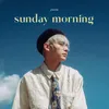 About sunday morning Song