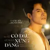 Có Đau Cũng Là Xứng Đáng (Theme Song From “Cái Giá Của Hạnh Phúc”)