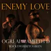 About ENEMY LOVE Song