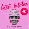About Later Bitches (JKRS Remix) Song