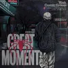 About Great moment Song
