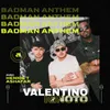 About Badman Anthem Song