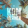 About KOM HERHEN Song