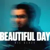 About Beautiful Day Song