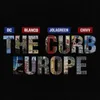 About The Curb Europe Song