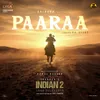 About Paaraa (From "Indian 2") Song