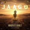 About Jaago (From "Hindustani 2") Song