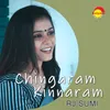 About Chingaram Kinnaram (Recreated Version) Song