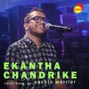 About Ekantha Chandrike (Recreated Version) Song