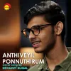 Anthiveyil Ponnuthirum (Cover Version)