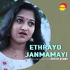 Ethrayo Janmamayi (Cover Version)