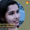 Kaathirunnu Kaathirunnu (Cover Version)