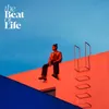 About the Beat of Life Song