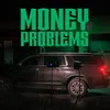 Money Problems