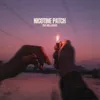 Nicotine Patch (Acoustic)