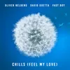 Chills (Feel My Love)