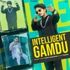 About Intelligent Gamdu Song