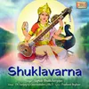 About Shuklavarna Song