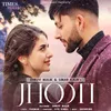 About Jhooti Song