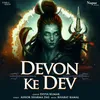 About Devon Ke Dev Song