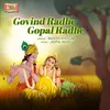 About Govind Radhe Gopal Radhe Song