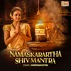 About Namaskarartha Shiv Mantra Song