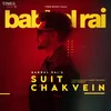 About Suit Chakvein Song