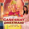 Ganeshay Dheemahi