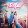 About Pyaar Mangda Song