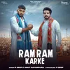 About Ram Ram Karke Song