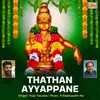 About Thathan Ayyappane Song