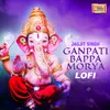 Ganpati Bappa Morya LoFi