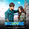 About Insecure Song