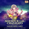 Shendur Lal Chadhayo