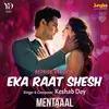 Eka Raat Shesh (Reprised Version)