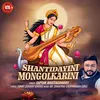 About Shantidayini Mongolkarini Song