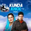 About Kunda Khol Remix Song