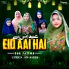 About Eid Aai Hai Song