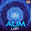 Aum LoFi