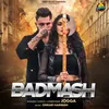 About Badmash Song