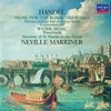 Handel: Music for the Royal Fireworks, HWV 351 - I. Ouverture