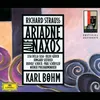 R. Strauss: Ariadne auf Naxos, Op. 60, TrV 228 / Opera - "Großmächtige Prinzessin" Live