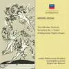 Mendelssohn: The Hebrides Overture, Op. 26 "Fingal's Cave"
