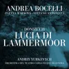 Donizetti: Lucia di Lammermoor, Act II - Lucia, fra poco a te verrà