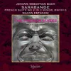 J.S. Bach: French Suite No. 2 in C Minor, BWV 813 - III. Sarabande