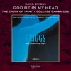 About Briggs: God Be in My Head Song