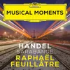 Handel: Suite in D Minor, HWV 437: III. Sarabande (Transcr. for Guitar) Musical Moments