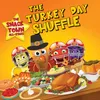 About The Turkey Day Shuffle Song