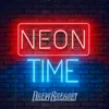 About Neon Time Song